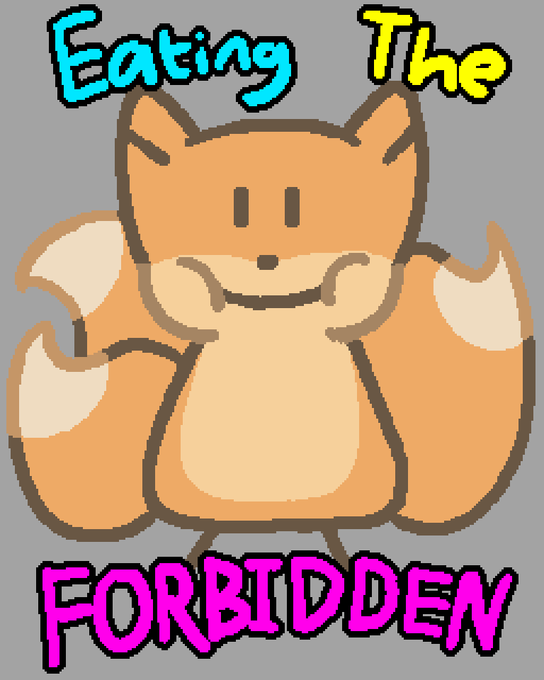 a three tailed fox smiling and cronching on something. neon text reads "eating the forbidden"